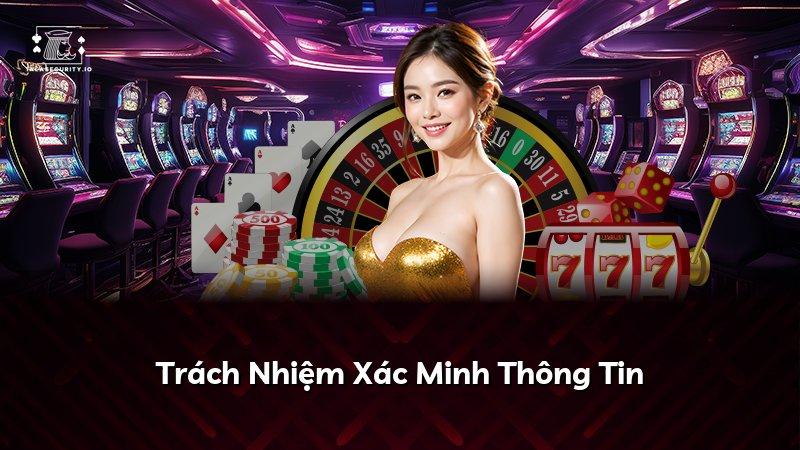 Trách Nhiệm Xác Minh Thông Tin
