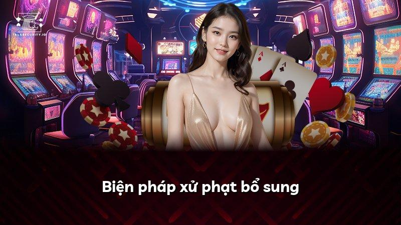 Biện pháp xử phạt bổ sung