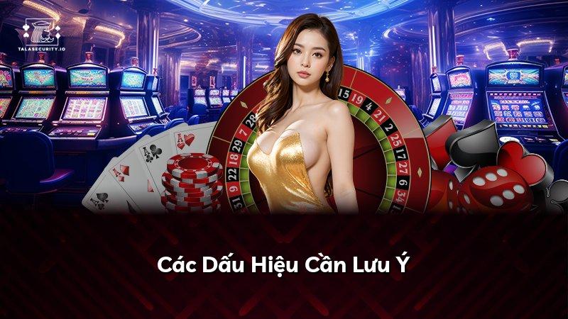 Các Dấu Hiệu Cần Lưu Ý