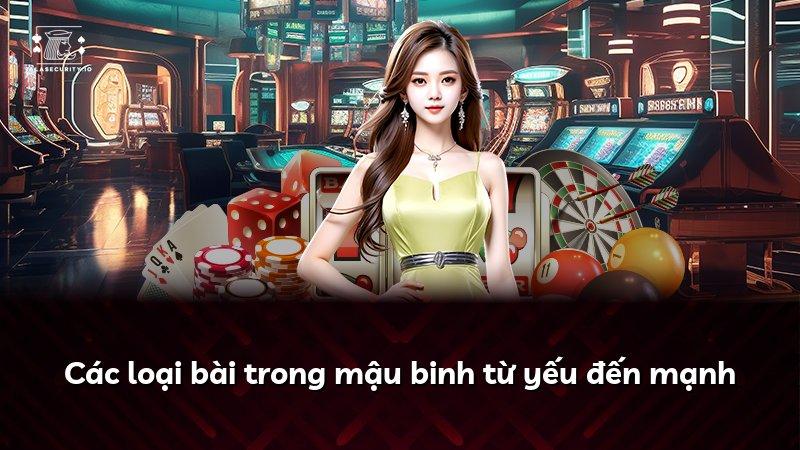 Các loại bài trong mậu binh từ yếu đến mạnh