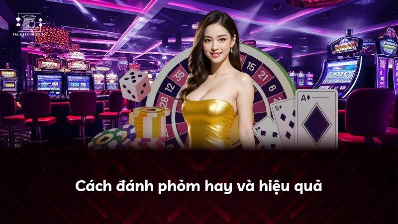 Cách đánh phỏm hay và hiệu quả