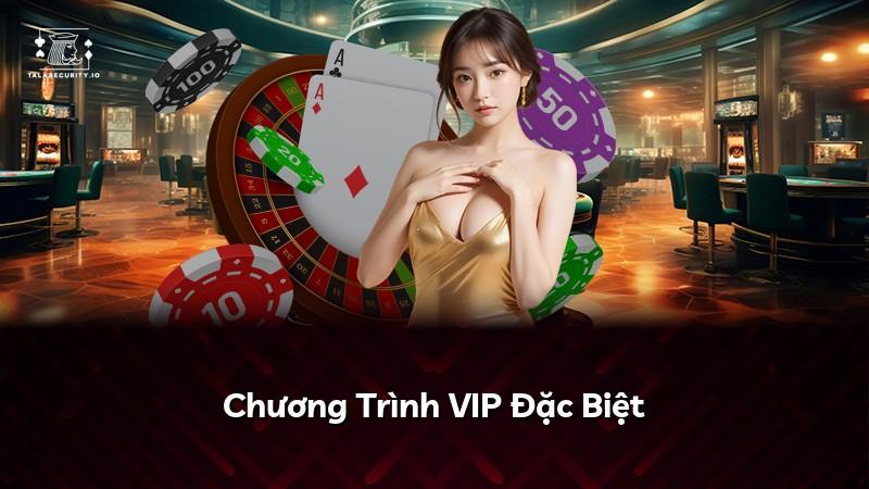 Chương Trình VIP Đặc Biệt