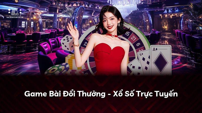 Game Bài Đổi Thưởng - Xổ Số Trực Tuyến