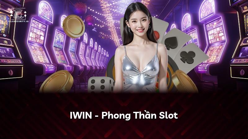 IWIN - Phong Thần Slot