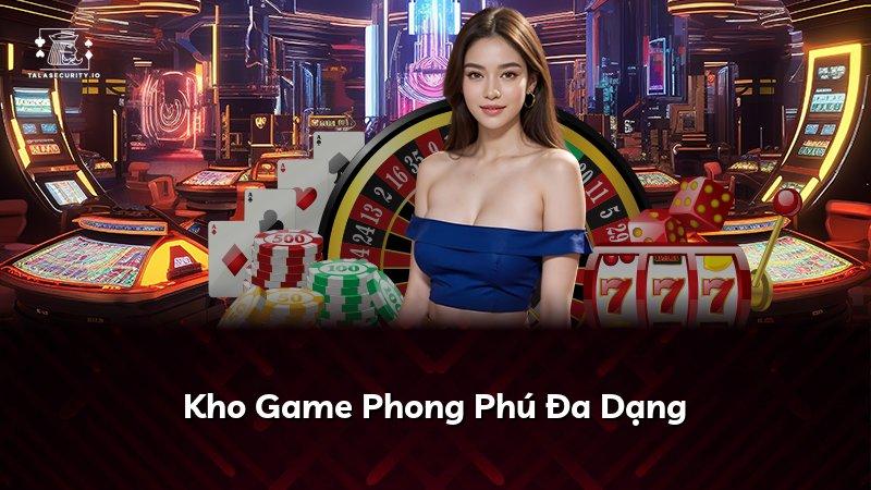 Kho Game Phong Phú Đa Dạng