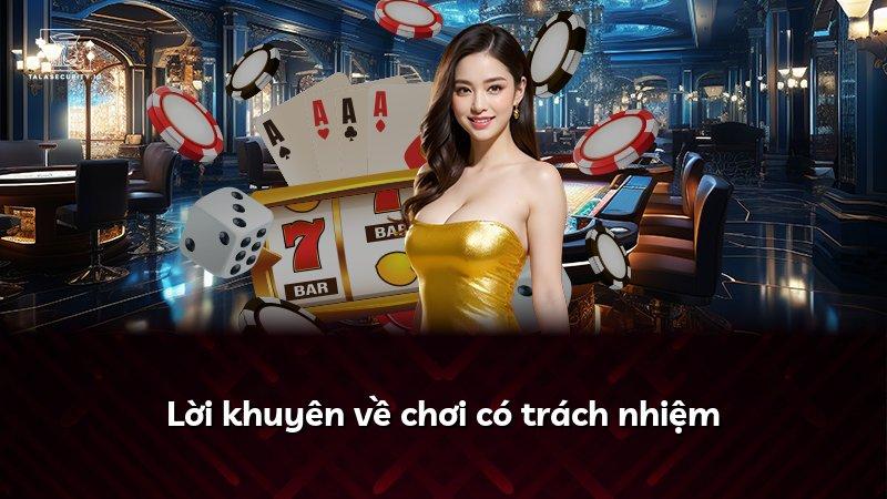 Lời khuyên về chơi có trách nhiệm