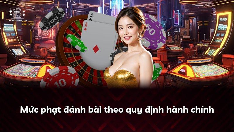 Mức phạt đánh bài theo quy định hành chính