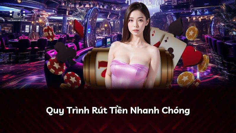 Quy Trình Rút Tiền Nhanh Chóng