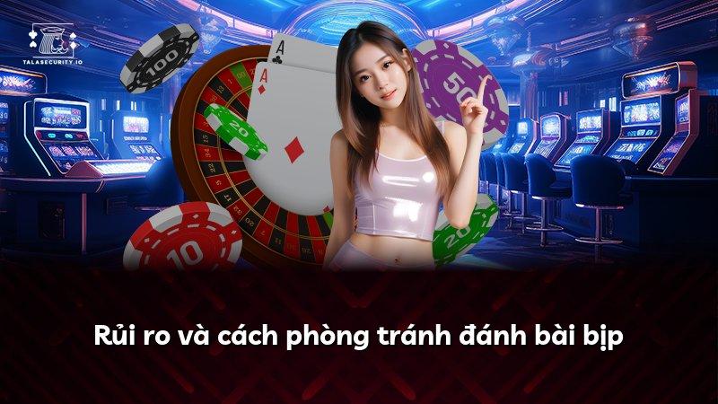 Rủi ro và cách phòng tránh đánh bài bịp