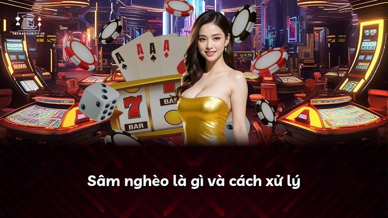 Sâm nghèo là gì và cách xử lý