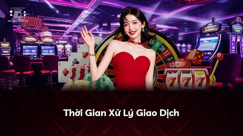 Thời Gian Xử Lý Giao Dịch