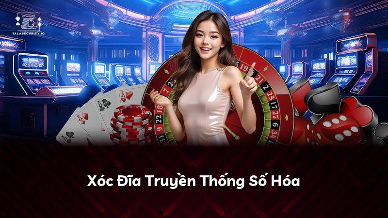 Xóc Đĩa Truyền Thống Số Hóa