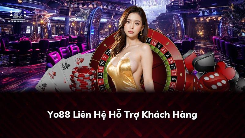 Yo88 Liên Hệ Hỗ Trợ Khách Hàng